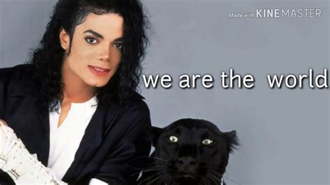 we are world michael jackson.